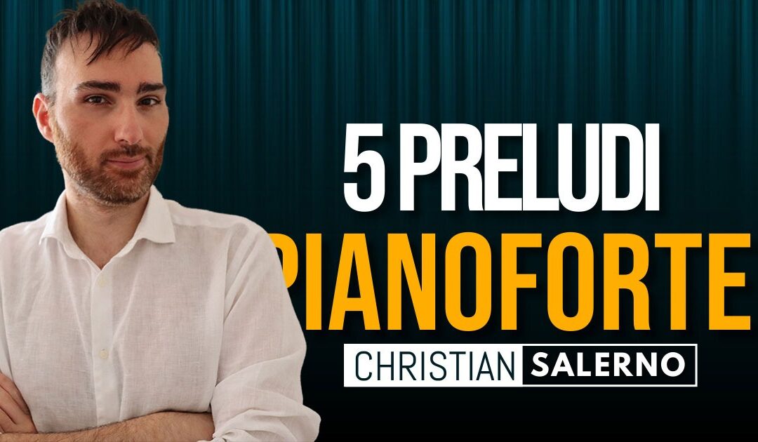 5 Preludi Facili per Pianoforte
