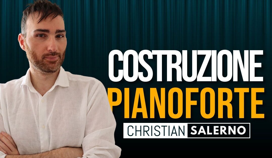 Com’è costruito un Pianoforte verticale
