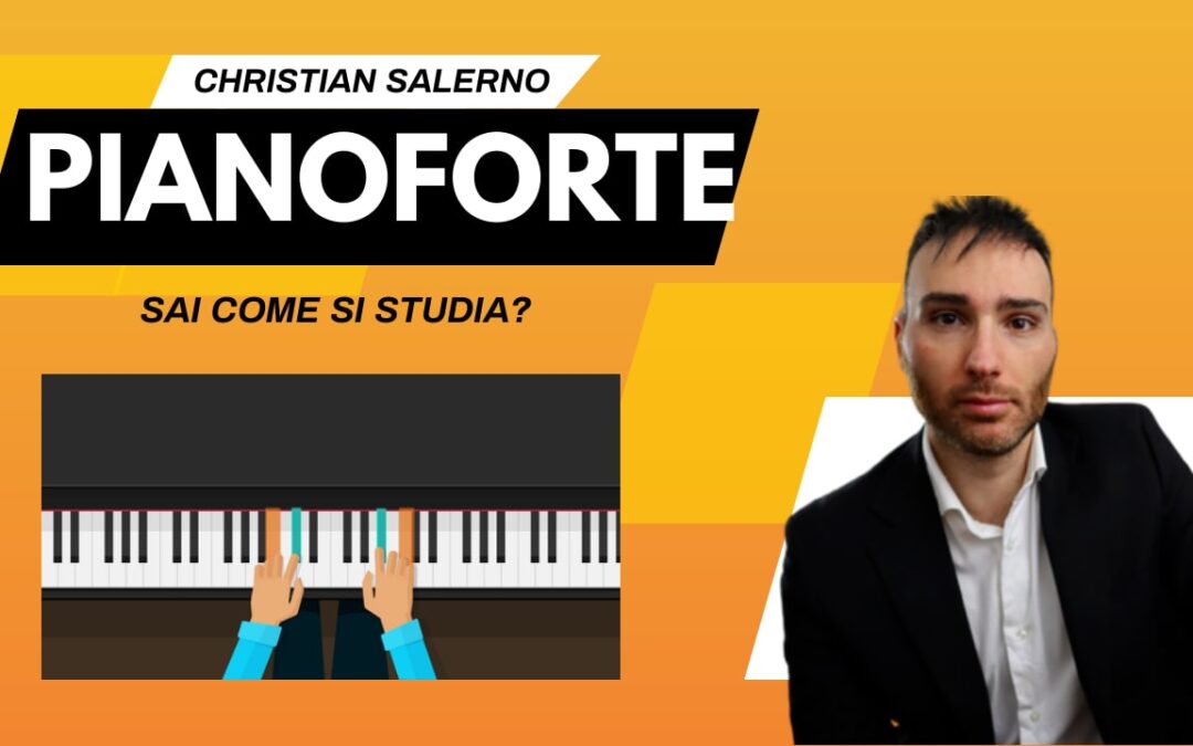 Come Studiare il Pianoforte